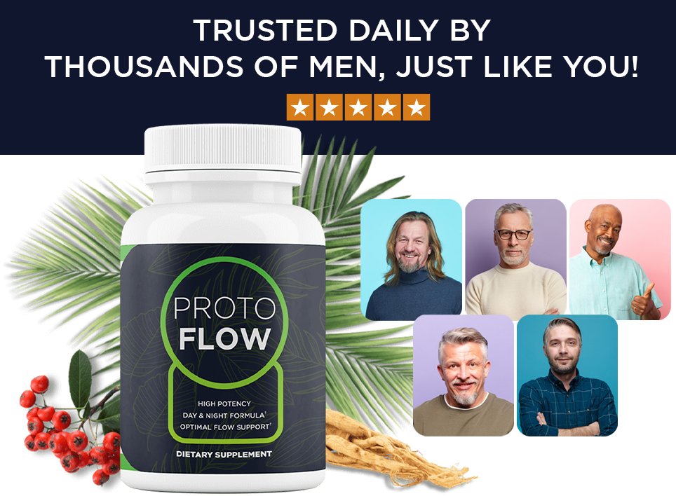 Protoflow prostate health supplement trusted by thousands of men with 5 star reviews